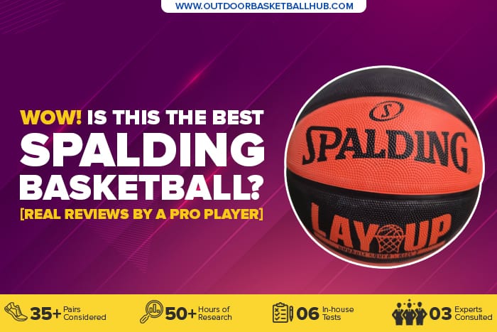 Spalding Basketball Size 7: The Best Basketballs on the Market and a Comprehensive Buying Guide for New Buyers